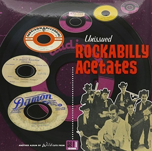 Various Artists - Unissued Rockabilly Acetates (Limited Edition) - LEVITATION