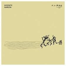 Vicente Garcia - A La Mar 2xLP - LEVITATION