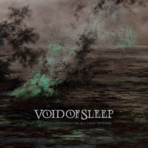 Void of Sleep - Abyss Into Which We All Have to Stare - LEVITATION