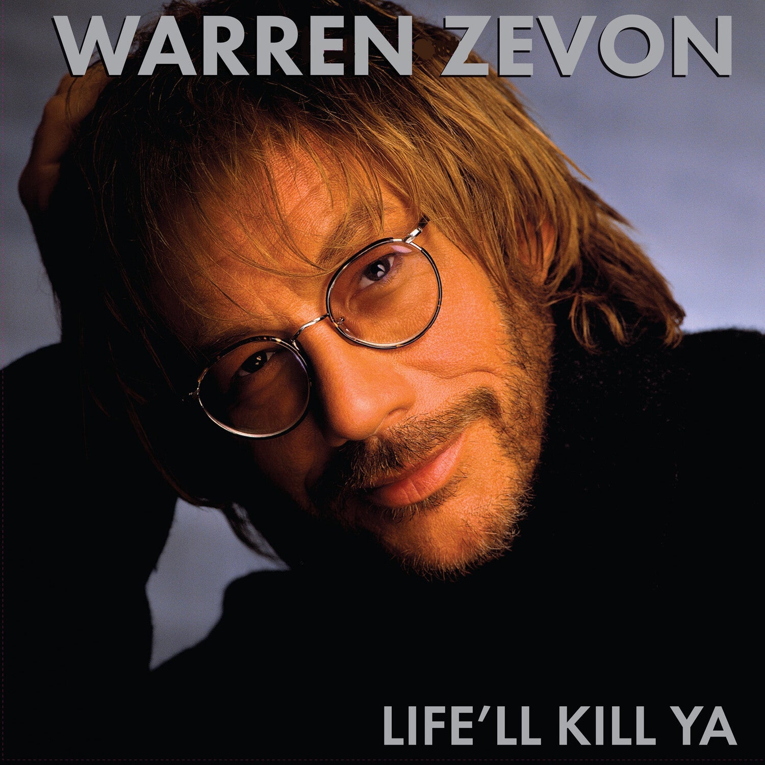 Warren Zevon - Life'll Kill Ya (Clear Vinyl) - LEVITATION