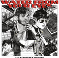 Water From Your Eyes - Everyone's Crushed (Cd)