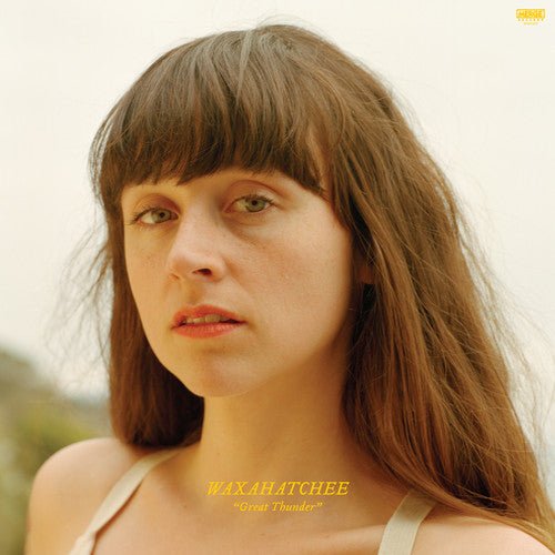 Waxahatchee - Great Thunder - LEVITATION