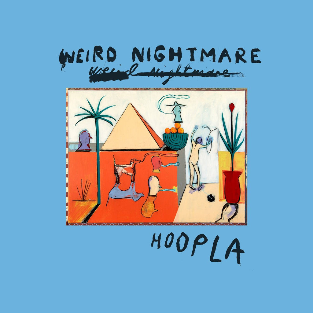 Weird Nightmare - Hoopla - LEVITATION