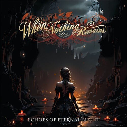 When Nothing Remains - Echoes of Eternal Night - LEVITATION