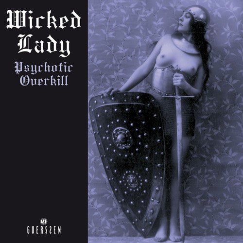 Wicked Lady - Psychotic Overkill (CD) - LEVITATION