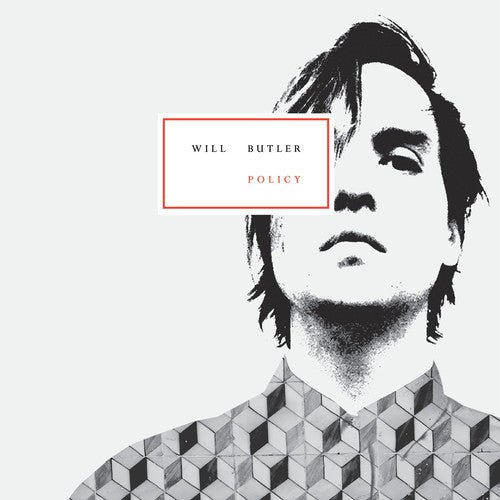 Will Butler - Policy - LEVITATION