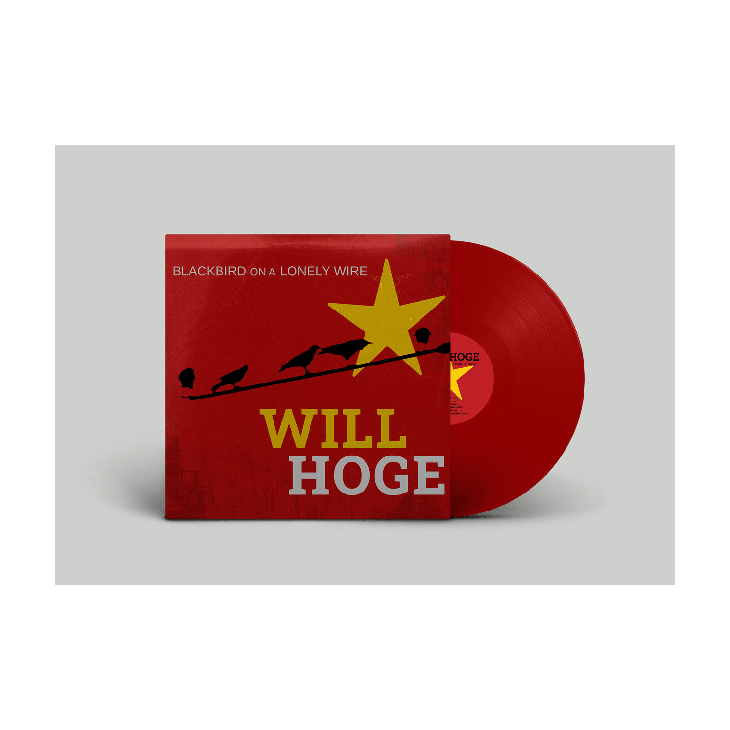 Will Hoge - Blackbird on a Lonely Wire (Maroon Vinyl) - LEVITATION