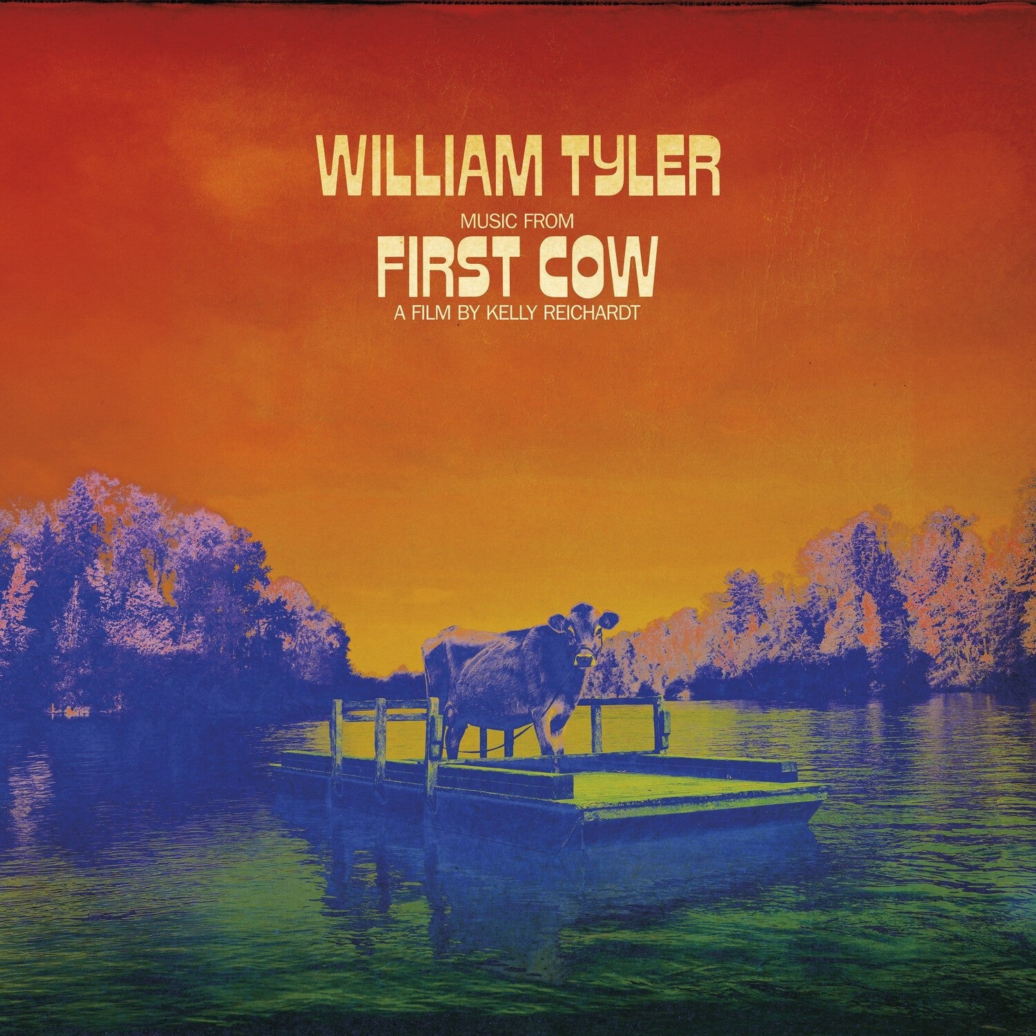 William Tyler - Music from First Cow - LEVITATION