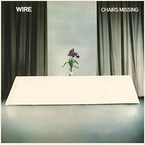 Wire - Chairs Missing - LEVITATION