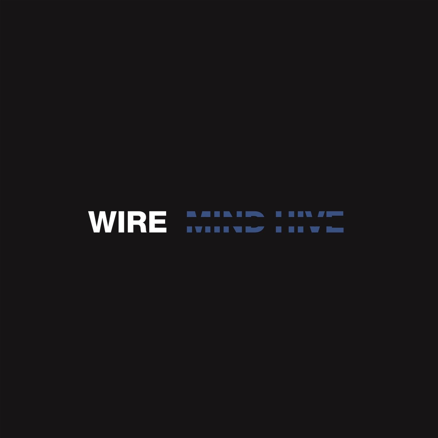 Wire - Mind Hive (Cd) - LEVITATION