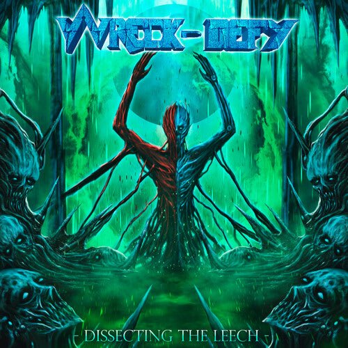 Wreck - Defy - Dissecting the Leech - LEVITATION