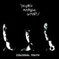 Young Marble Giants - Colossal Youth 3xCD