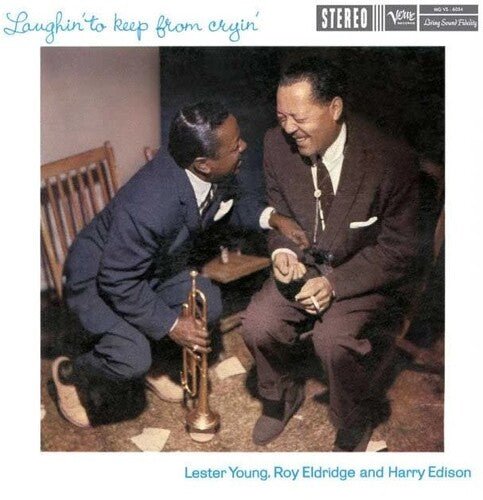 Young,lester / Eldridge,roy / Edison,harry - Laughin' to Keep from Cryin' - LEVITATION