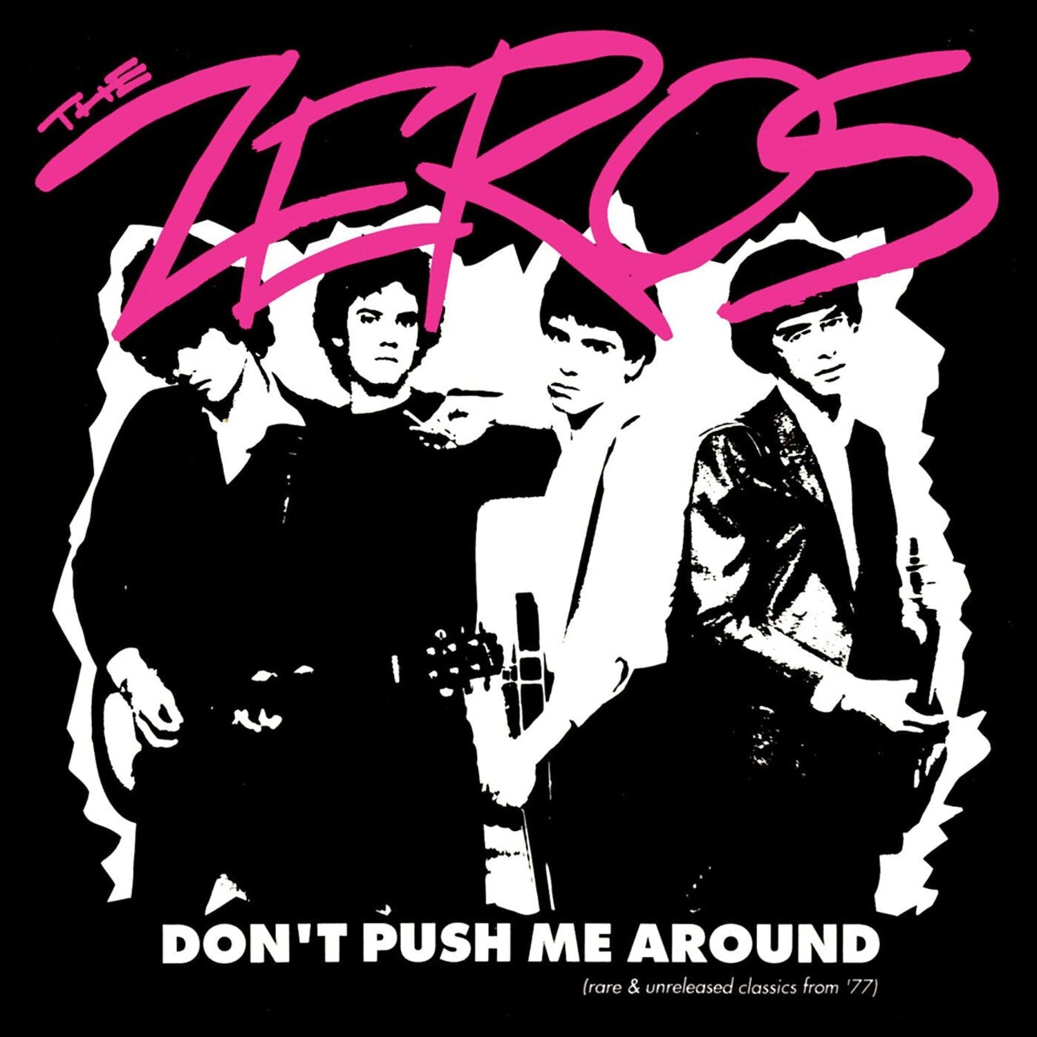 Zeros - Don't Push Me Around - LEVITATION