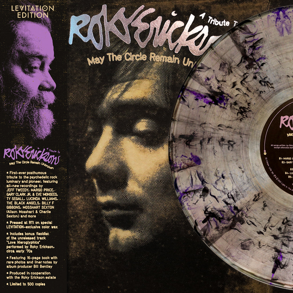 May The Circle Remain Unbroken: A Tribute To Roky Erickson (Levitation Edition) w/ Bonus Flexi