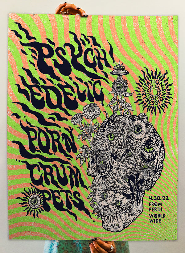 Psychedelic Porn Crumpets - SIGNED POSTER
