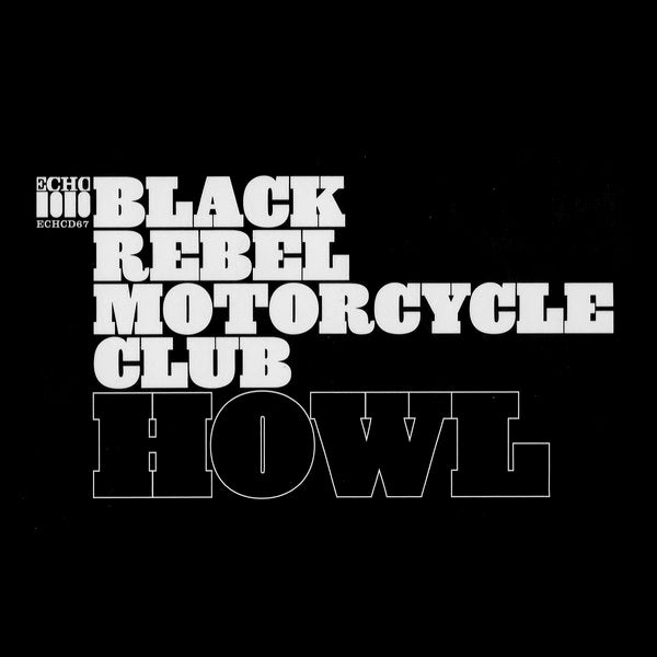 Black Rebel Motorcycle Club - Howl 2LP